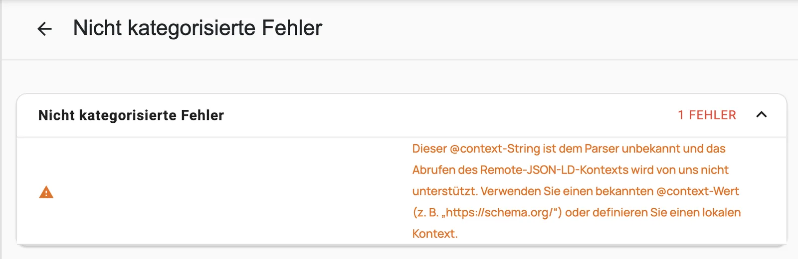 Schema.org validator reporting 0 errors in the entity and, separately, one uncategorized error about the remote context.
